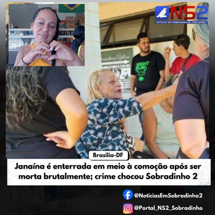 Janaína é enterrada em meio à comoção após ser morta brutalmente; crime chocou Sobradinho 2 Por Portal NS2…